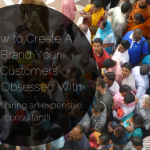HOW TO CREATE A BRAND