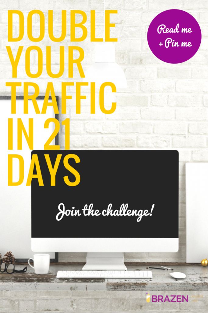 DOUBLE YOUR TRAFFIC IN 21 DAYS